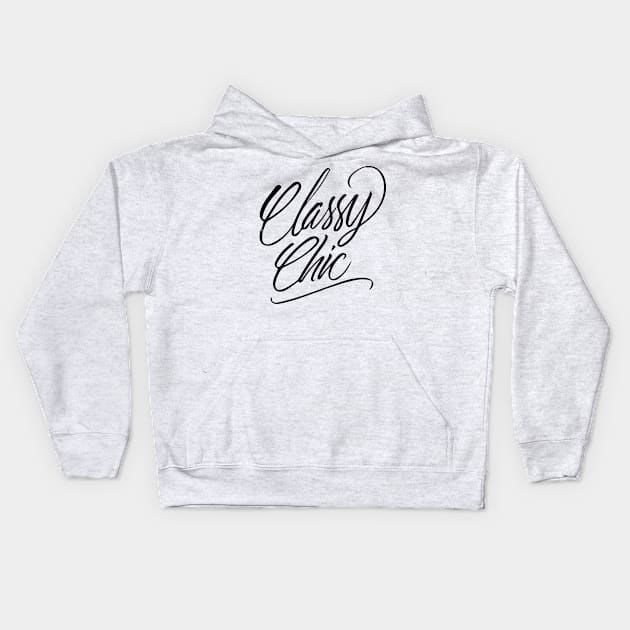 Classy Chic Handlettering Black version Kids Hoodie by Duukster